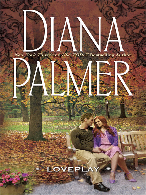 Title details for Loveplay by Diana Palmer - Available